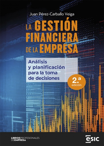 [9788411920001] LA GESTIÓN FINANCIERA DE LA EMPRESA