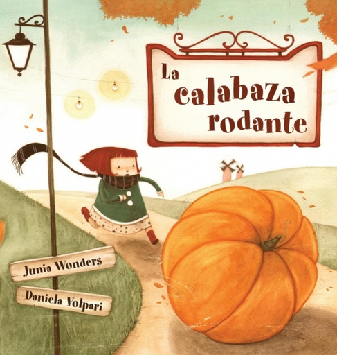 [9783907130049] La calabaza rodante