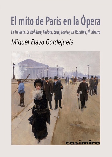 [9788419524218] El mito de París en la Ópera