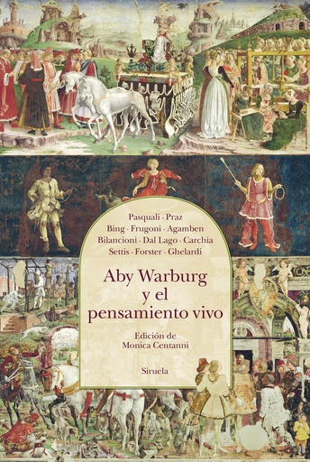 [9788419744388] Aby Warburg y el pensamiento vivo