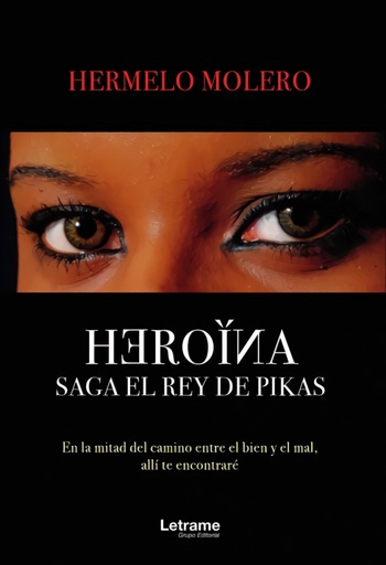 [9788411444354] Heroína. Saga el rey de Pikas