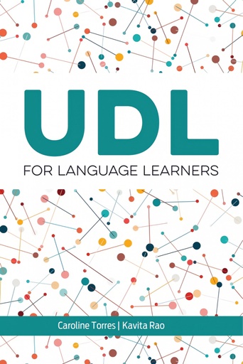 [9781930583290] UDL for Language Learners