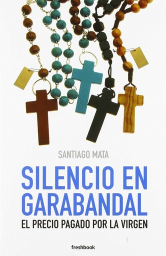 [9788494894633] SILENCIO EN GARABANDAL