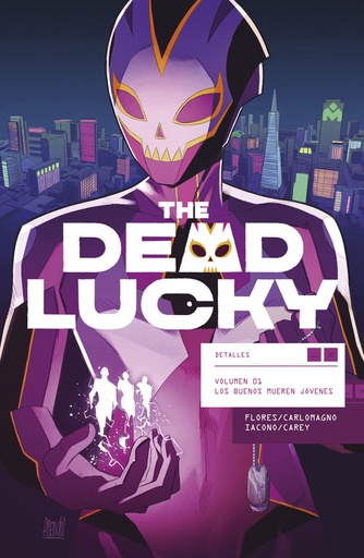 [9788467964547] THE DEAD LUCKY 01. LOS BUENOS MUEREN JOVENES