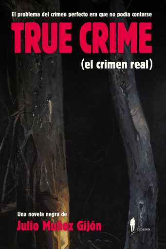 [9788419188366] TRUE CRIME (el crimen real)