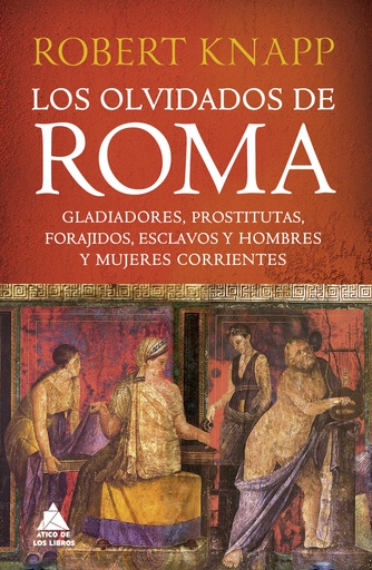 [9788419703255] Los olvidados de Roma