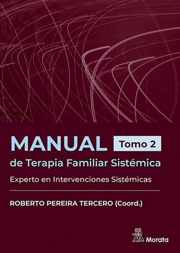 [9788419287595] Manual de Terapia Familiar Sistémica. Experto en Intervenciones Sistémicas. Tomo 2