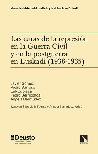 [9788413528588] Las caras de la represión en la Guerra Civil y la postguerra