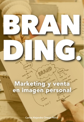 [9788419849076] BRANDING. MARKETING Y VENTA EN IMAGEN PERSONAL