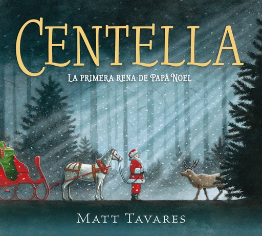 [9788419521859] Centella. La primera rena de Papá Noel