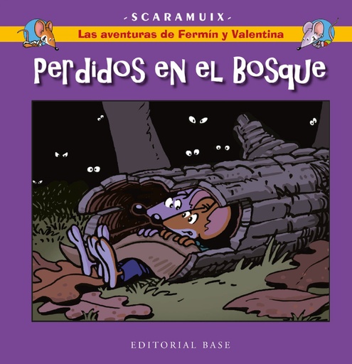 [9788410043015] LAS AVENTURAS DE FERMÍN Y VALENTINA 6. PERDIDOS EN EL BOSQUE