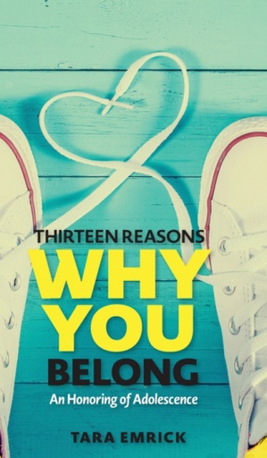 [9781733739511] Thirteen Reasons Why You Belong