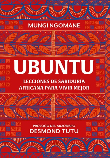 [9788425367045] Ubuntu. Lecciones de sabiduría africana para vivir mejor