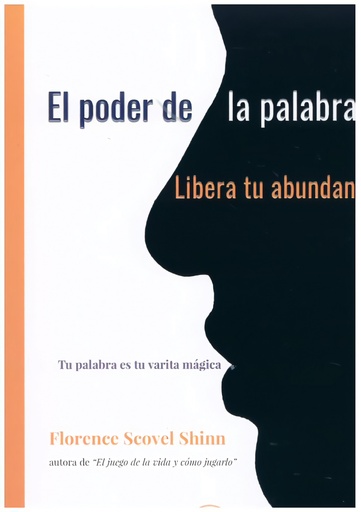 [9788499502489] EL PODER DE LA PALABRA HABLADA, LIBERA TU ABUNDANCIA