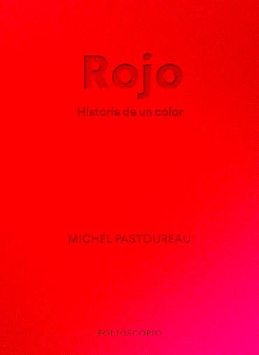 [9788412712230] Rojo. Historia de un color