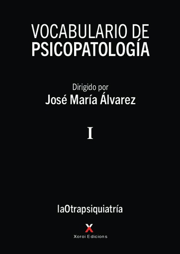 [9788412732429] VOCABULARIO DE PSICOPATOLOGIA VOLUMEN I