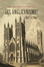 [9788419343703] ¿el anglicanismo?¿que es eso?