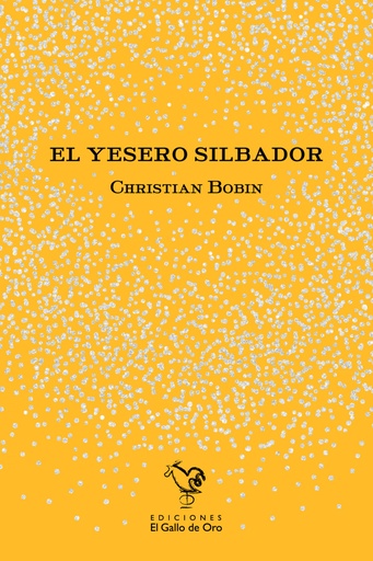 [9788412741810] EL YESERO SILBADOR