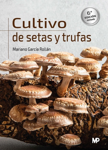 [9788419934000] Cultivo de setas y trufas