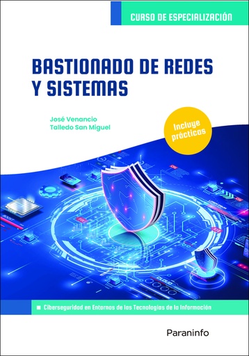 [9788428338844] Bastionado de redes y sistemas