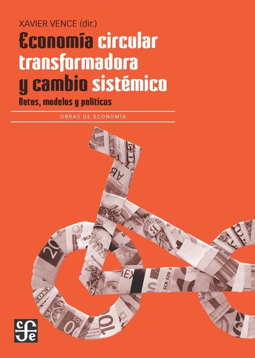 [9788437508184] Economía circular transformadora y cambio sistémico