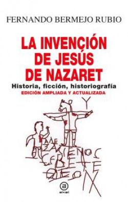 [9788446054481] La invención de Jesús de Nazaret