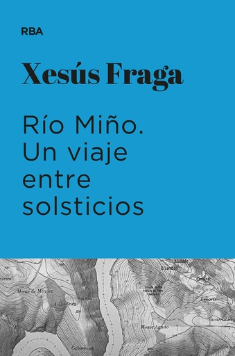 [9788411324892] Río Miño. Un viaje entre solsticios (Premio Hotusa 2023)