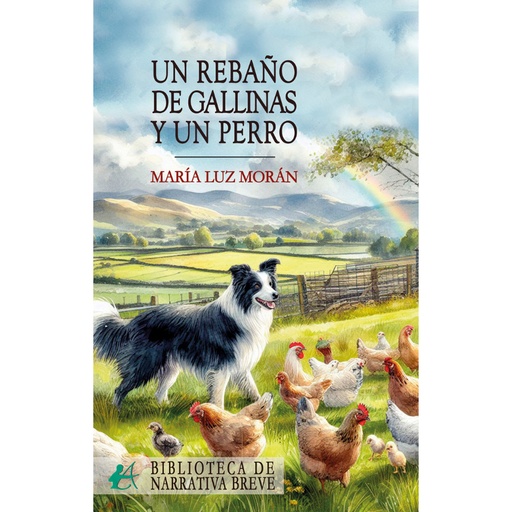 [9788410082083] UN REBAÑO DE GALLINAS Y UN PERRO