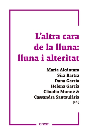 [9788418865305] L´ALTRA CARA DE LA LLUNA: LLUNA I ALTERITAT