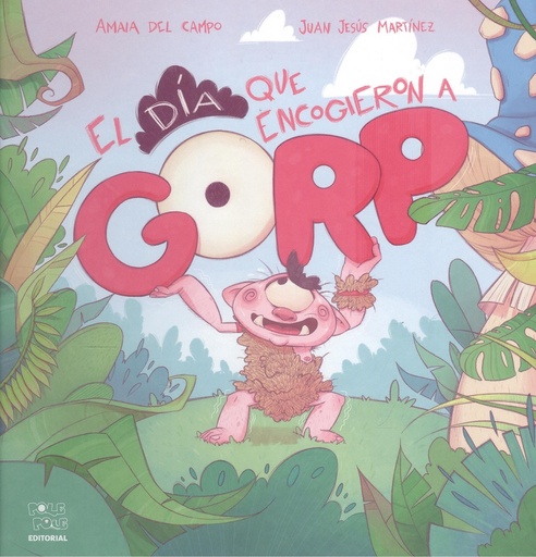 [9788409546114] El día que encogieron a Gorp