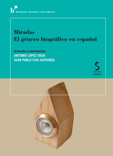 [9788418433894] Miradas. El género biográfico en español