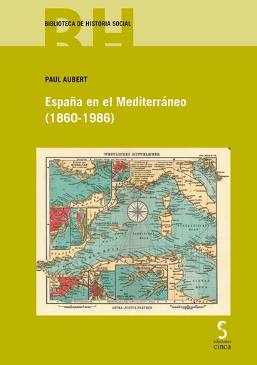 [9788418433702] España en el Mediterráneo (1860-1986)