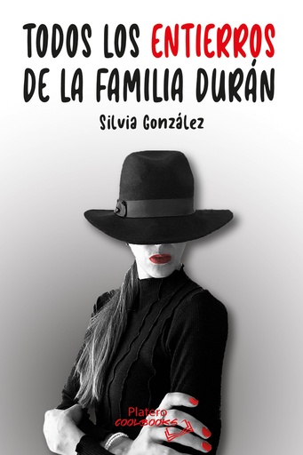 [9788419492883] TODOS LOS ENTIERROS DE LA FAMILIA DURÁN