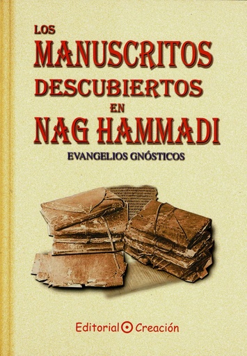 [9788495919229] Los manuscritos descubiertos en Nag Hammadi: Evangelios gnósticos