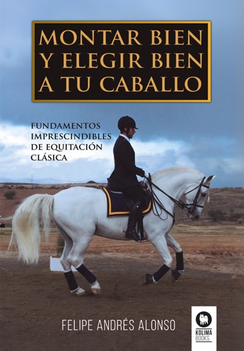 [9788419495891] Montar bien y elegir bien a tu caballo