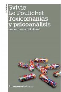 [9789505181629] Toxicomanías y psicoanálisis (2a ed)