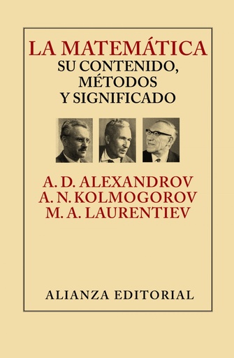 [9788420693309] La matemática su contenido, métodos y significado