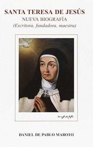 [9788470684364] Santa teresa de jesús: nueva biografía