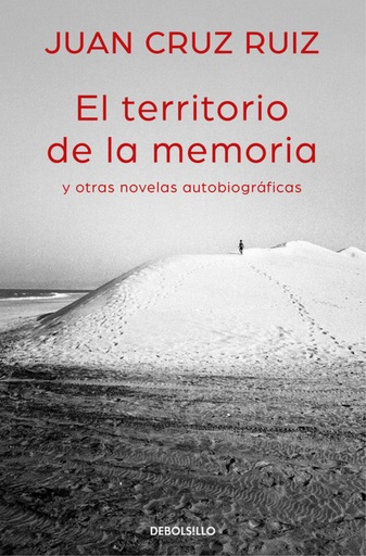 [9788466335003] EL TERRITORIO DE LA MEMORIA Y OTRAS NOVELAS AUTOBIOGRÁFICAS