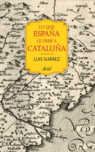 [9788434424067] LO QUE ESPAÑA LE DEBE A CATALUÑA