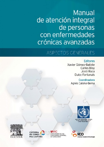 [9788490224991] Manual de atención integral de personas con enfermedades crónicas avanzadas: aspectos generales