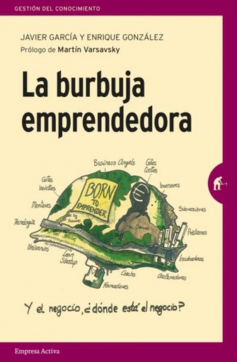 [9788492921805] LA BURBUJA EMPRENDEDORA