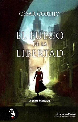 [9788494728327] El fuego de la libertad