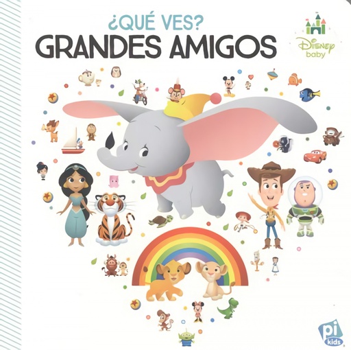 [9781503746138] ¿QUÉ VES? GRANDES AMIGOS. DISNEY BABY WDYS