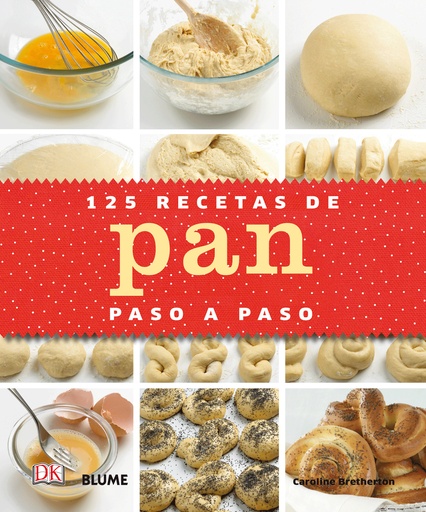 [9788416138524] 125 recetas de pan paso a paso