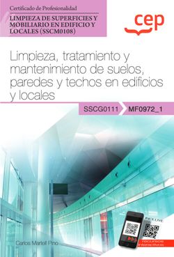 [9788419432407] Manual. Limpieza, tratamiento y mantenimiento de suelos, paredes y techos en edificios y locales (MF0972_1). Certificados de profesionalidad. Limpieza de superf