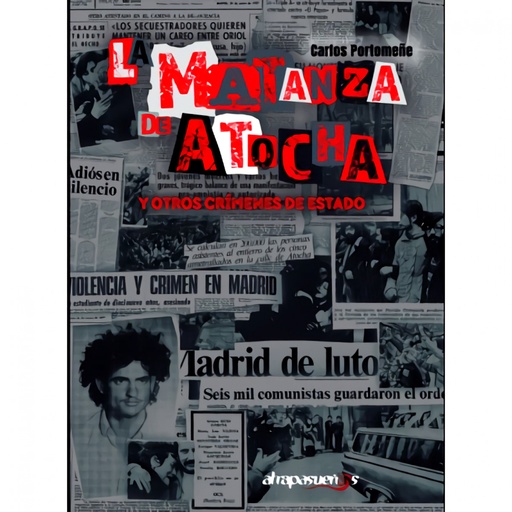 [9788412605501] Matanza de atocha y otros crimenes de estado en transicion
