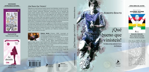[9788412718874] ¡Qué bueno que vinisteis! Futbolistas argentinos en España
