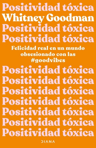 [9788411190961] Positividad tóxica