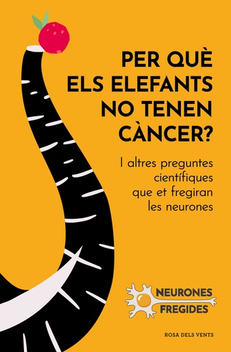 [9788419259585] Per què els elefants no tenen càncer?